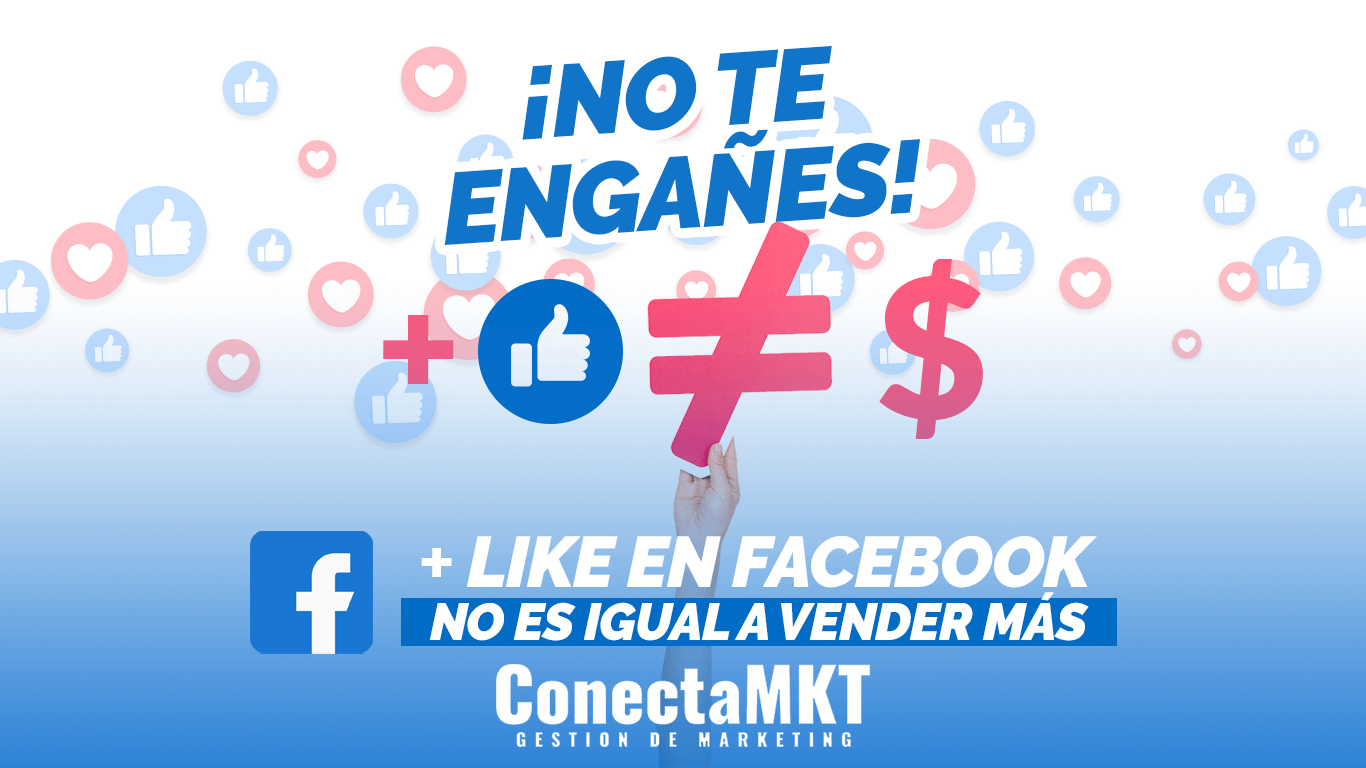 Más Likes NO significan Más VENTAS